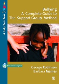 Cover Bullying: A Complete Guide to the Support Group Method