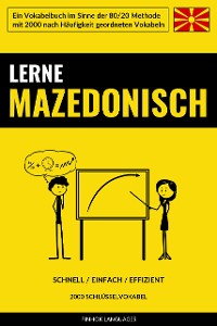 Cover Lerne Mazedonisch - Schnell / Einfach / Effizient