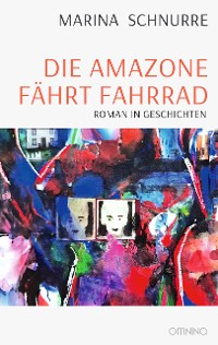 Cover Die Amazone fährt Fahrrad