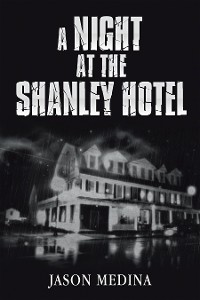 Cover A Night at the Shanley Hotel