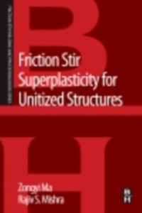 Cover Friction Stir Superplasticity for Unitized Structures