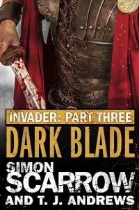 Cover Invader: Dark Blade (3 in the Invader Novella Series)