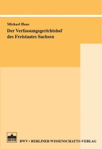 Cover Der Verfassungsgerichtshof des Freistaates Sachsen