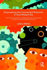 Cover Empowering the Connected Physician in the E-Patient Era