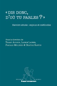 Cover « Dis donc, d''où tu parles ? »