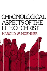Cover Chronological Aspects of the Life of Christ