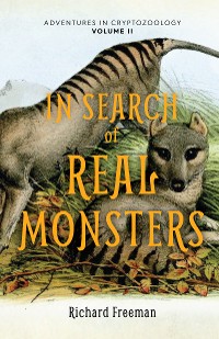 Cover In Search of Real Monsters