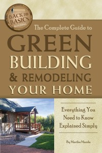 Cover Complete Guide to Green Building & Remodeling Your Home