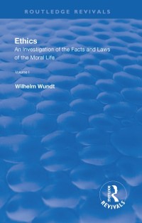 Cover Revival: Ethics: An Investigation of the Facts and Laws of the Moral Life  (1908)