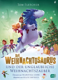 Cover Der Weihnachtosaurus und der unglaubliche Weihnachtszauber