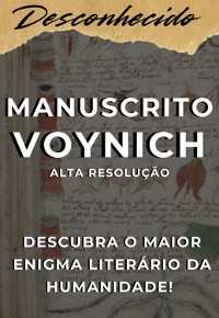 Cover O Livro Mais Misterioso Da História: Manuscrito Voynich Completo Em Alta Resolução