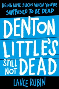 Cover Denton Little's Still Not Dead
