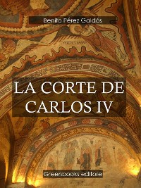 Cover La corte de Carlos IV