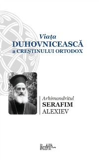 Cover Viata duhovniceasca a crestinului ortodox