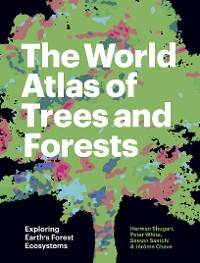Cover The World Atlas of Trees and Forests