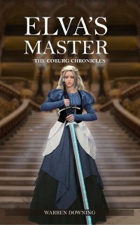 Cover Elva's Master : The Coburg Chronicles