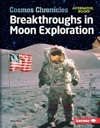 Cover Breakthroughs in Moon Exploration