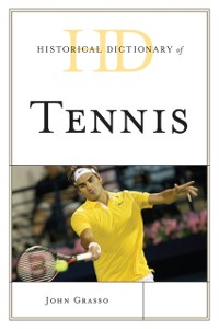 Cover Historical Dictionary of Tennis