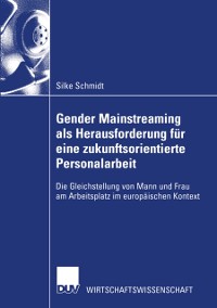 Cover Gender Mainstreaming als Herausforderung für eine zukunftsorientierte Personalarbeit