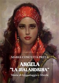 Cover Angela «La Malandrina». Storia di brigantaggio e libertà