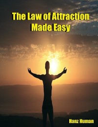 Cover The Law of Attraction Made Easy