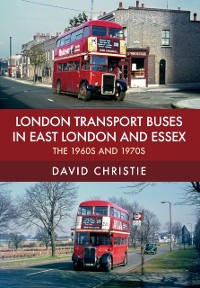 Cover London Transport Buses in East London and Essex