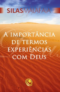 Cover A importância de termos experiências com Deus