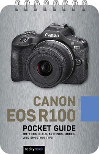 Cover Canon EOS R100: Pocket Guide