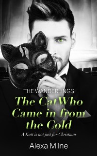 Cover The Cat Who Came In from the Cold : A LGBTQIA Shifter Romance