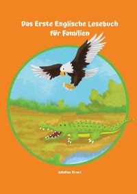 Cover Lerne Englisch am einfachsten mit dem Buch Das Erste Englische Lesebuch für Familien