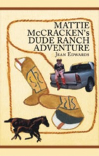 Cover Mattie Mccracken's Dude Ranch Adventure
