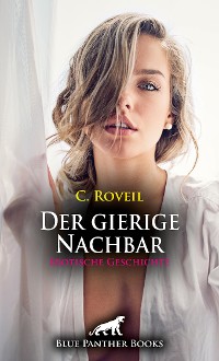 Cover Der gierige Nachbar | Erotische Geschichte