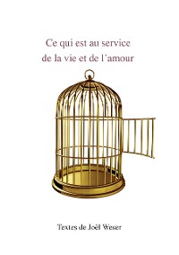 Cover Ce qui est au service de la vie et de l’amour