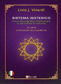 Cover Sistema Isoterico – Corso Monografico Elementare in 48 Lezioni – Vol. III – La Psicologia Della Quarta Via