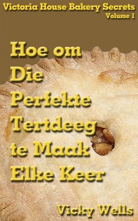 Cover Hoe om Die Perfekte Tertdeeg te Maak - Elke Keer