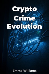 Cover Crypto Crime Evolution