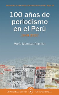 Cover 100 años de periodismo en el Perú