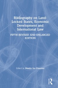 Cover Bibliography on Land-locked States, Economic Development and International Law
