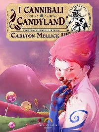 Cover I Cannibali di Candyland