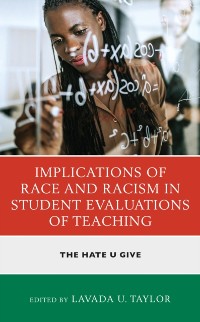 Cover Implications of Race and Racism in Student Evaluations of Teaching