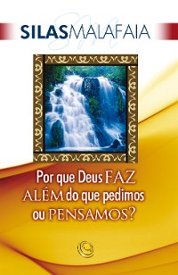 Cover Por que Deus faz além do que pedimos ou pensamos