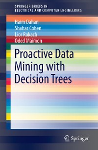 Cover Proactive Data Mining with Decision Trees