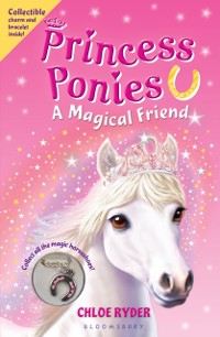 Cover Princess Ponies 1: A Magical Friend