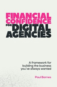 Cover Financial Confidence for Digital Agencies