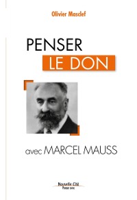 Cover Penser le don avec Marcel Mauss