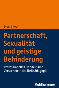 Cover Partnerschaft, Sexualität und geistige Behinderung