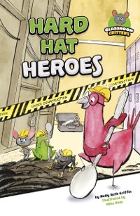 Cover Hard Hat Heroes