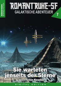 Cover ROMANTRUHE-SF - Galaktische Abenteuer 7