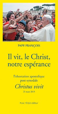 Cover Il vit, le Christ, notre espérance