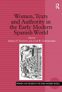 Cover Women, Texts and Authority in the Early Modern Spanish World